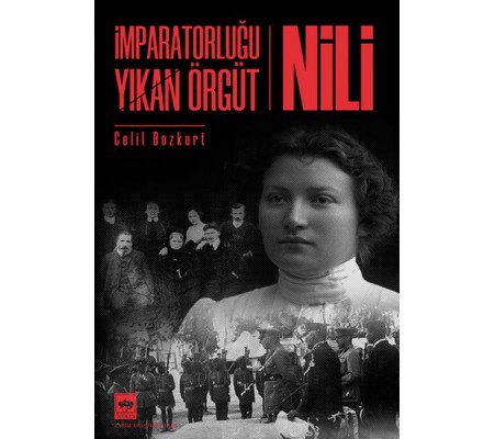 İmparatorluğu Yıkan Örgüt - Nili İmparatorluğu Yıkan Örgüt - Nili