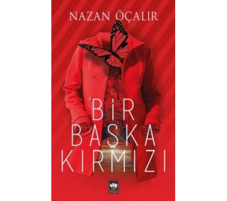 Bir Başka Kırmızı Bir Başka Kırmızı