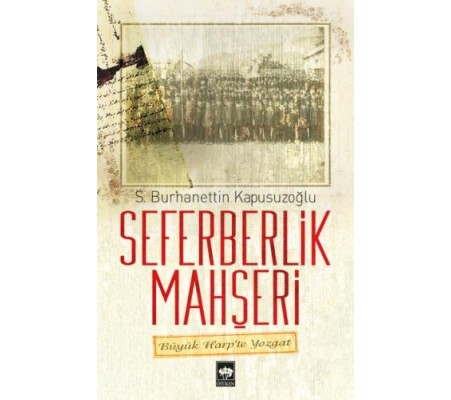 Seferberlik Mahşeri Seferberlik Mahşeri