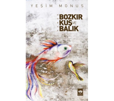 Bozkır Kuş ve Balık