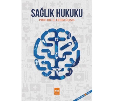 Sağlık Hukuku Sağlık Hukuku