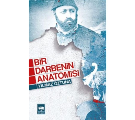 Bir Darbenin Anatomisi Bir Darbenin Anatomisi