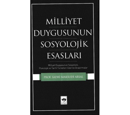 Millet Duygusunun Sosyolojik Esasları