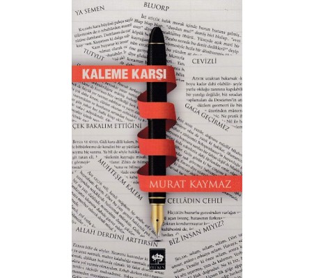 Kaleme Karşı Kaleme Karşı