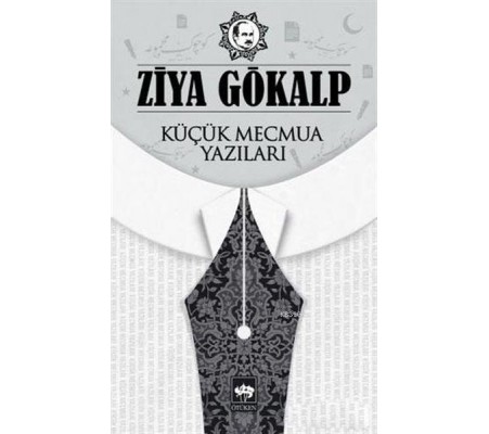 Küçük Mecmua Yazıları Küçük Mecmua Yazıları