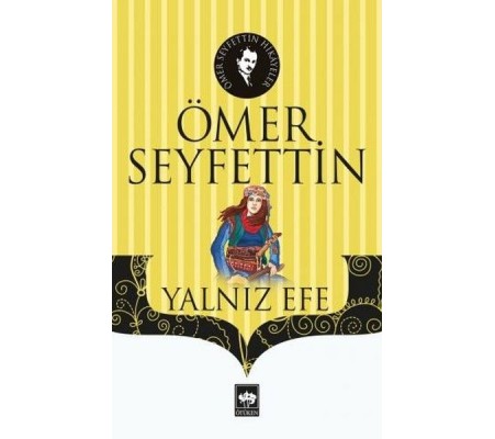 Yalnız Efe Yalnız Efe