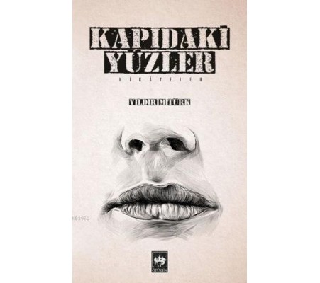 Kapıdaki Yüzler Kapıdaki Yüzler