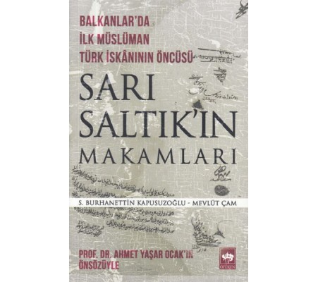 Sarı Saltık'ın Makamları Sarı Saltık'ın Makamları