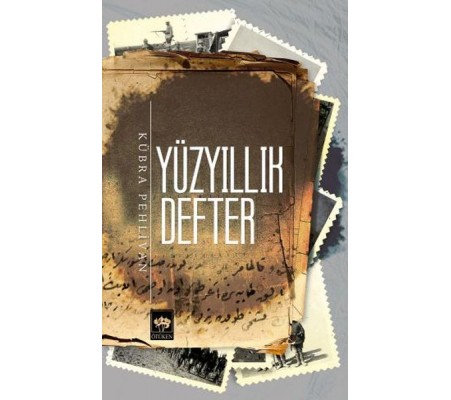 Yüzyıllık Defter Yüzyıllık Defter
