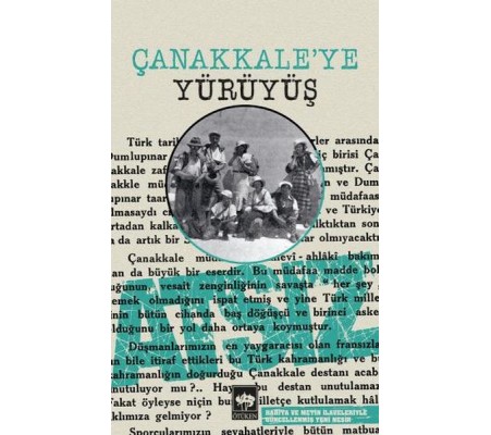 Çanakkale'ye Yürüyüş Çanakkale'ye Yürüyüş