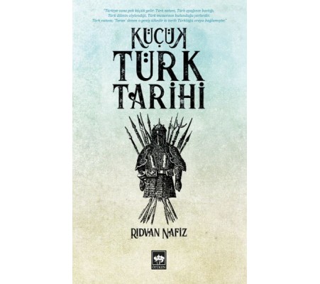Küçük Türk Tarihi Küçük Türk Tarihi