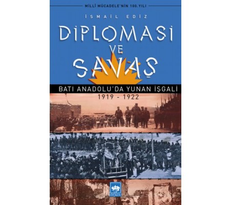 Diplomasi ve Savaş Diplomasi ve Savaş