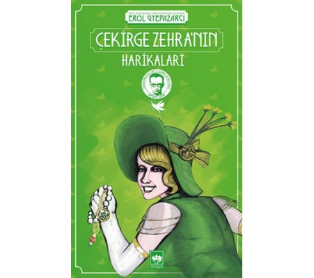 Çekirge Zehra’nın Harikaları Çekirge Zehra’nın Harikaları