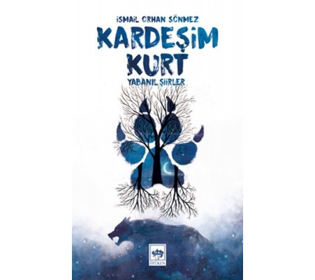 Kardeşim Kurt Kardeşim Kurt