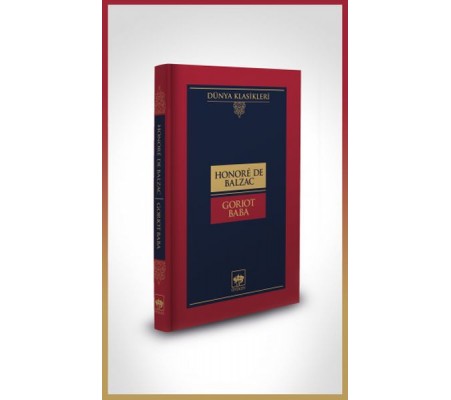 Goriot Baba-Dünya Klasikleri (Ciltli) Goriot Baba-Dünya Klasikleri (Ciltli)