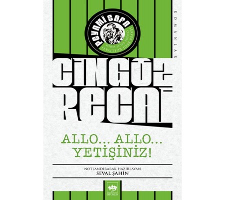 Allo... Allo... Yetişiniz! - Cingöz Recai