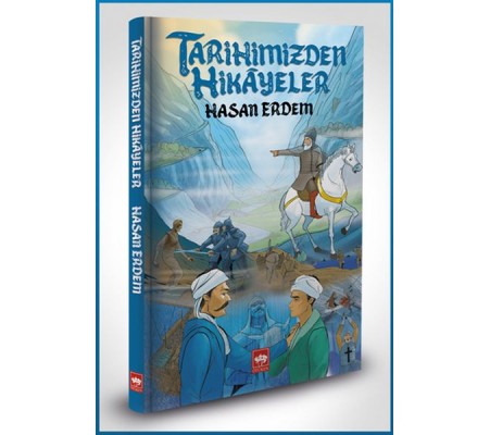 Tarihimizden Hikayeler - Ciltli Tarihimizden Hikayeler - Ciltli