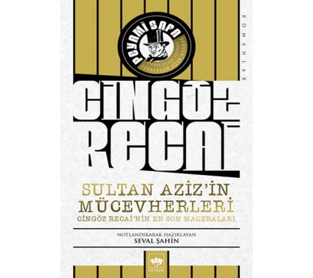 Sultan Aziz’in Mücevherleri - Cingöz Recai’nin En Son Maceraları Sultan Aziz’in Mücevherleri - Cingöz Recai’nin En Son Maceraları
