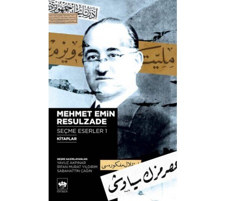 Mehmet Emin Resulzade Seçme Eserler 1 - Kitaplar Mehmet Emin Resulzade Seçme Eserler 1 - Kitaplar