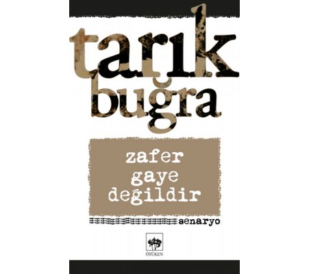 Zafer Gaye Değildir Zafer Gaye Değildir