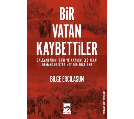 Bir Vatan Kaybettiler