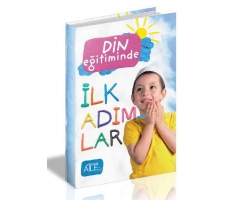 Din Eğitiminde İlk Adımlar