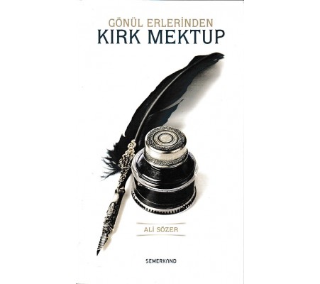 Gönül Erlerinden Kırk Mektup
