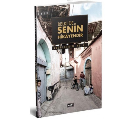 Belki de Senin Hikayendir Belki de Senin Hikayendir