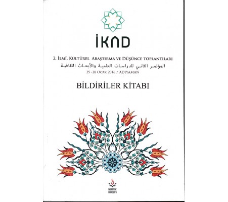 İKAD - 2. İlmi, Kültürel Araştırma ve Düşünce Toplantısı - 25-28 Ocak 2016