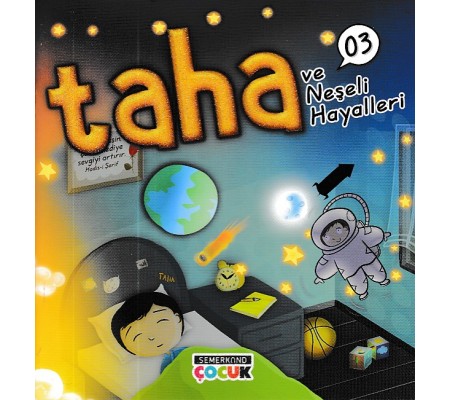 Taha ve Neşeli Hayalleri