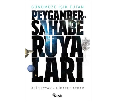 Peygamber ve Sahabe Rüyaları Peygamber ve Sahabe Rüyaları