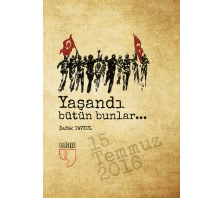 Yaşandı Bütün Bunlar Yaşandı Bütün Bunlar