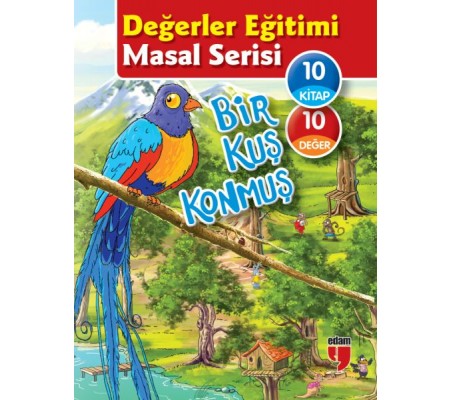 Değerler Eğitimi Masal Serisi - Bir Kuş Konmuş (10 Kitaplık Set)