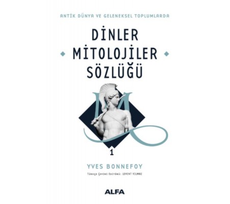 Dinler Mitolojiler Sözlüğü 01 (Ciltli) Dinler Mitolojiler Sözlüğü 01 (Ciltli)