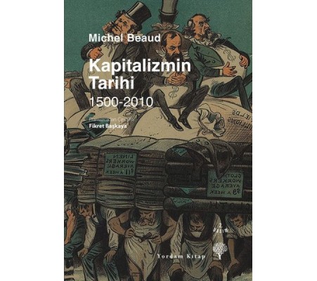 Kapitalizmin Tarihi 1500 - 2010 Kapitalizmin Tarihi 1500 - 2010