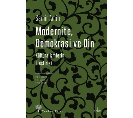 Modernite, Demokrasi ve Din Modernite, Demokrasi ve Din