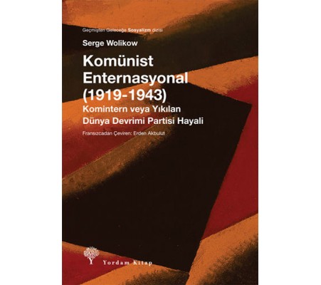 Komünist Enternasyonal (1919-1943) Komünist Enternasyonal (1919-1943)