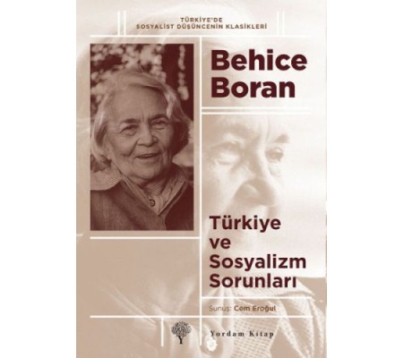 Türkiye ve Sosyalizm Sorunları Türkiye ve Sosyalizm Sorunları
