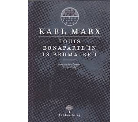 Louıs Bonaparte'ın 18 Brumaıre'i Louıs Bonaparte'ın 18 Brumaıre'i
