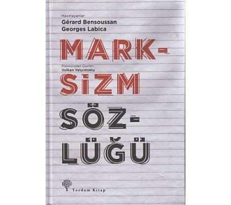 Marksizm Sözlüğü (Ciltli) Marksizm Sözlüğü (Ciltli)
