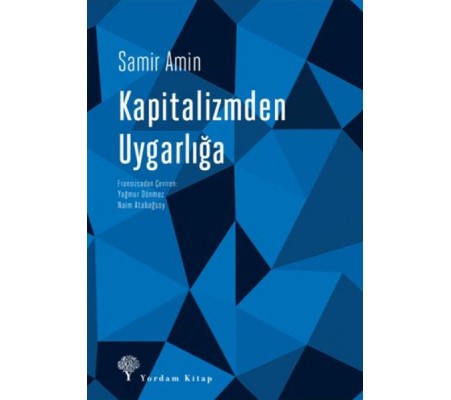 Kapitalizmden Uygarlığa Sosyalist Perspektifin Yeniden İnşası