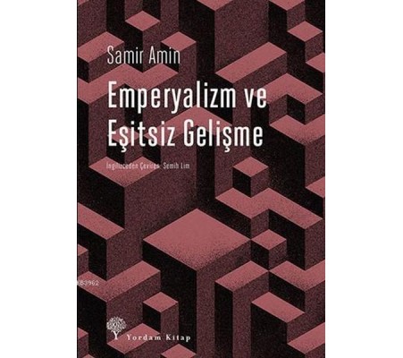 Emperyalizm ve Eşitsiz Gelişme Emperyalizm ve Eşitsiz Gelişme