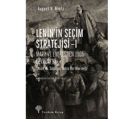 Lenin’in Seçim Stratejisi 1 Lenin’in Seçim Stratejisi 1