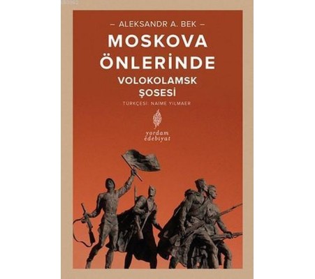 Moskova Önlerinde; Volokolamks Şosesi Moskova Önlerinde; Volokolamks Şosesi