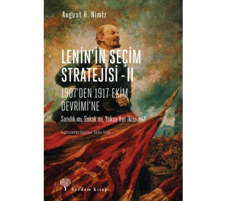Lenin’in Seçim Stratejisi 2 Lenin’in Seçim Stratejisi 2