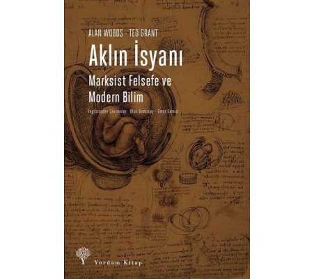 Aklın İsyanı-Marksist Felsefe ve Modern Bilim Aklın İsyanı-Marksist Felsefe ve Modern Bilim