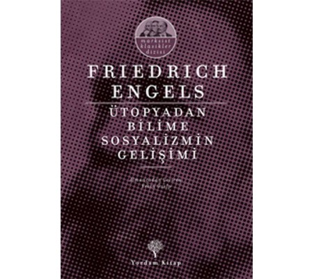 Ütopyadan Bilime Sosyalizmin Gelişimi Ütopyadan Bilime Sosyalizmin Gelişimi