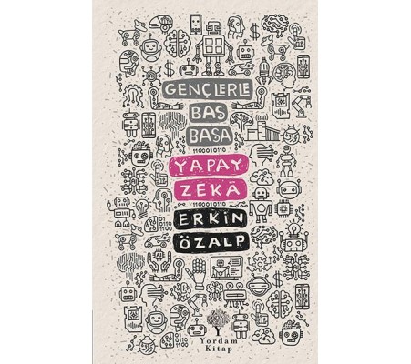 Gençlerle Baş Başa - Yapay Zeka Gençlerle Baş Başa - Yapay Zeka