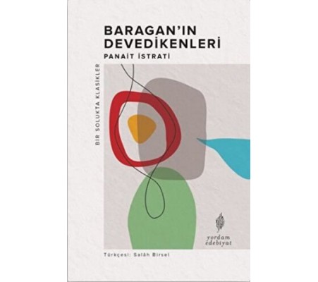 Baragan’ın Devedikenleri Baragan’ın Devedikenleri