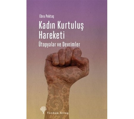 Kadın Kurtuluş Hareketi Kadın Kurtuluş Hareketi